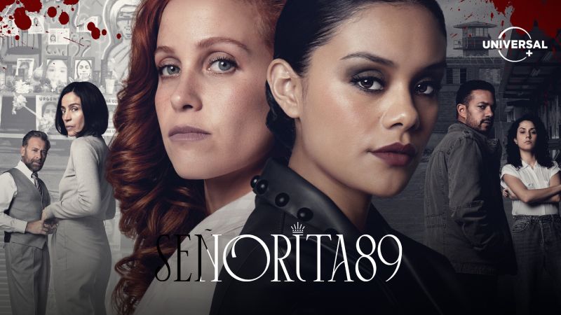 “Señorita 89” estrena su segunda temporada por Universal+ 