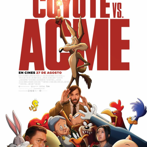 Póster oficial de Coyote vs. Acme mostrando al Coyote sosteniendo un cartucho de dinamita sobre el título, rodeado por Will Forte, Lana Condor, John Cena y los clásicos personajes de Looney Tunes como Bugs Bunny, el Correcaminos y Lucas.