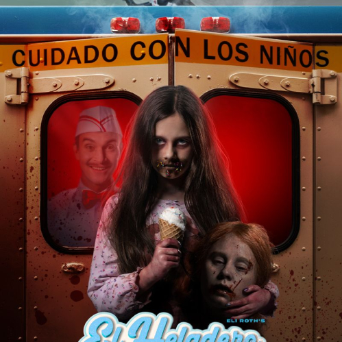 Póster oficial de la película El Heladero: Dulce Sabor a Muerte, mostrando a una niña poseída sosteniendo una cabeza decapitada frente a un camión de helados y la advertencia "Cuidado con los niños".