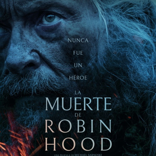 Póster oficial en primer plano de Hugh Jackman caracterizado como un anciano Robin Hood de larga barba cana y rostro desgastado, con el texto "NUNCA FUE UN HÉROE" y el título "LA MUERTE DE ROBIN HOOD" al centro.