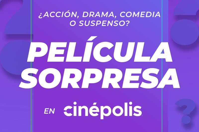 Cinépolis lanza nueva edición de Película Sorpresa en formato VIP