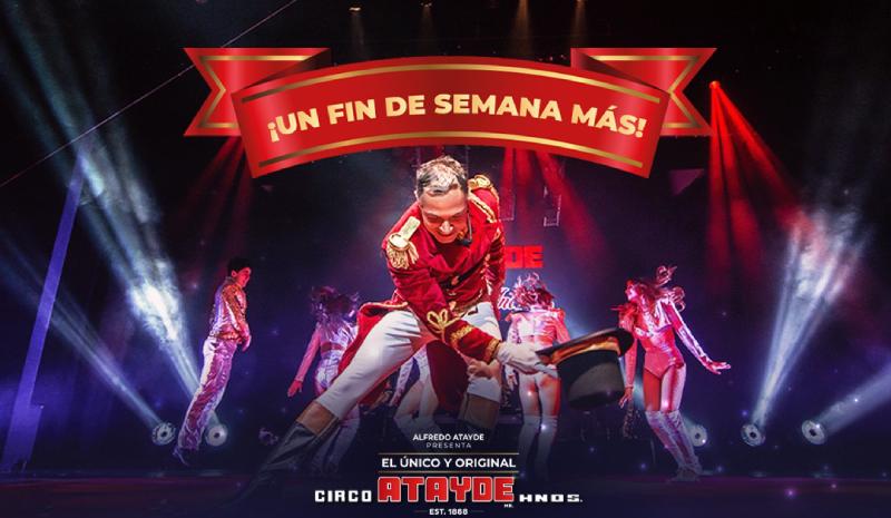 Circo Atayde Hermanos extiende su temporada
