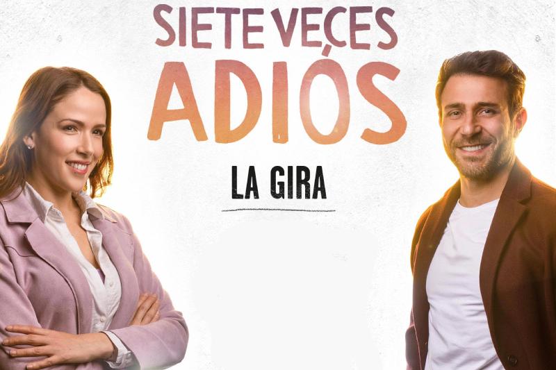 Revelan elenco para 2da parte de la gira “Siete veces adiós”