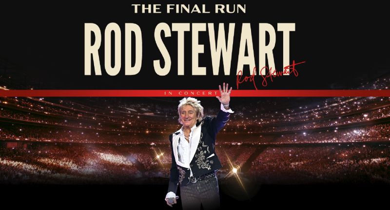 Rod Stewart – The Final Run Fotografía promocional de un artista en concierto frente a un público numeroso, acompañada de texto alusivo a una gira de despedida.